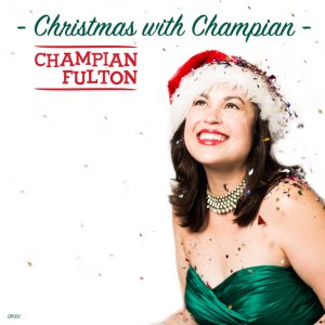 Christmas with Champian final cover